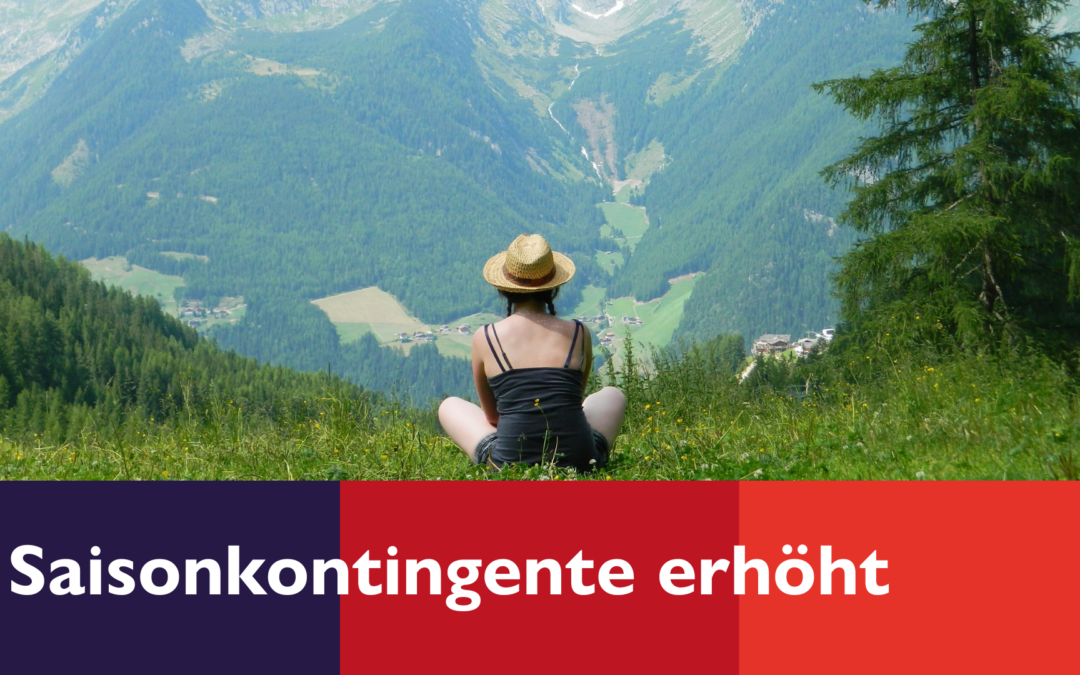 Saisonkontingente aufgestockt