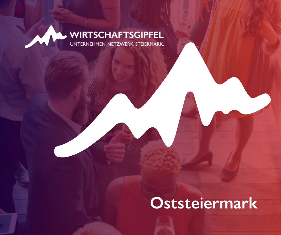 Wirtschaftsgipfel Oststeiermark